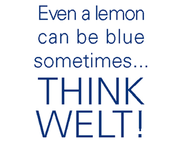 Even a lemon can be blue sometimes ... THINK WELT